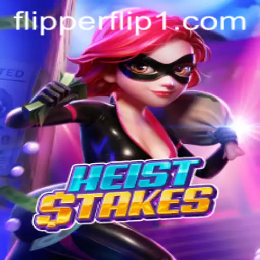 Unveiling the Thrills of HeistStakes: A Closer Look at the Game