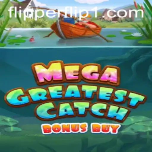 Discover the Exciting World of MegaGreatestCatchBonusBuy: A Thrilling Game Experience